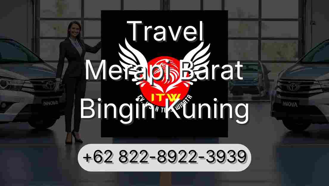 Travel Merapi Barat Bingin Kuning
