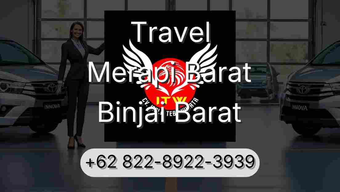 Travel Merapi Barat Binjai Barat