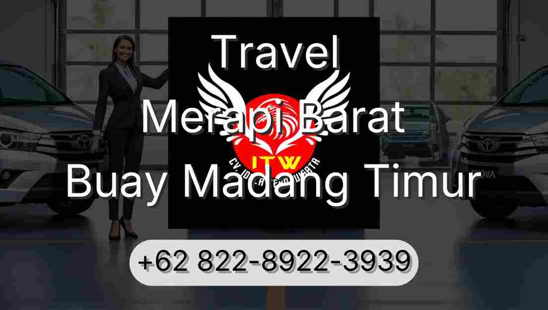 Travel Merapi Barat Buay Madang Timur