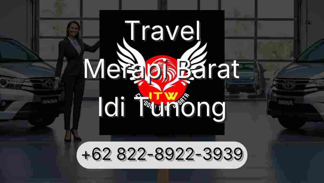 Travel Merapi Barat Idi Tunong
