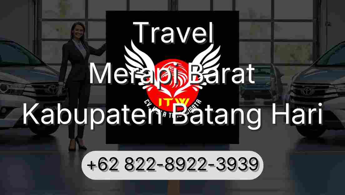 Travel Merapi Barat Kabupaten Batang Hari