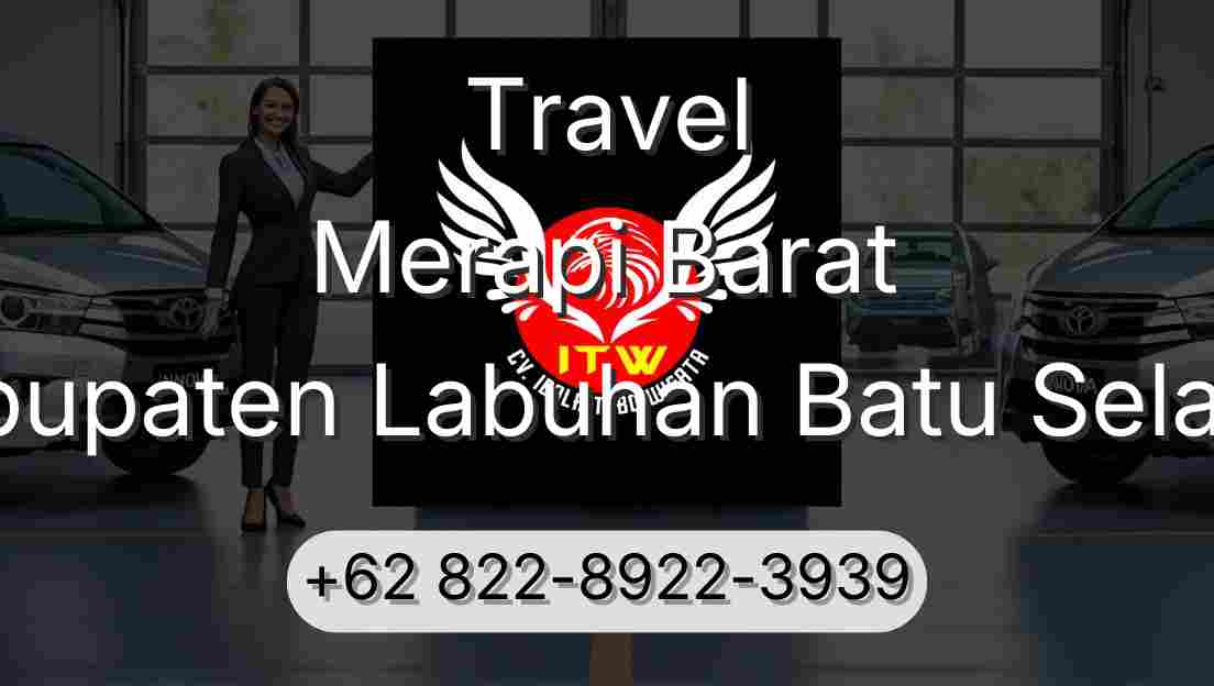 Travel Merapi Barat Kabupaten Labuhan Batu Selatan