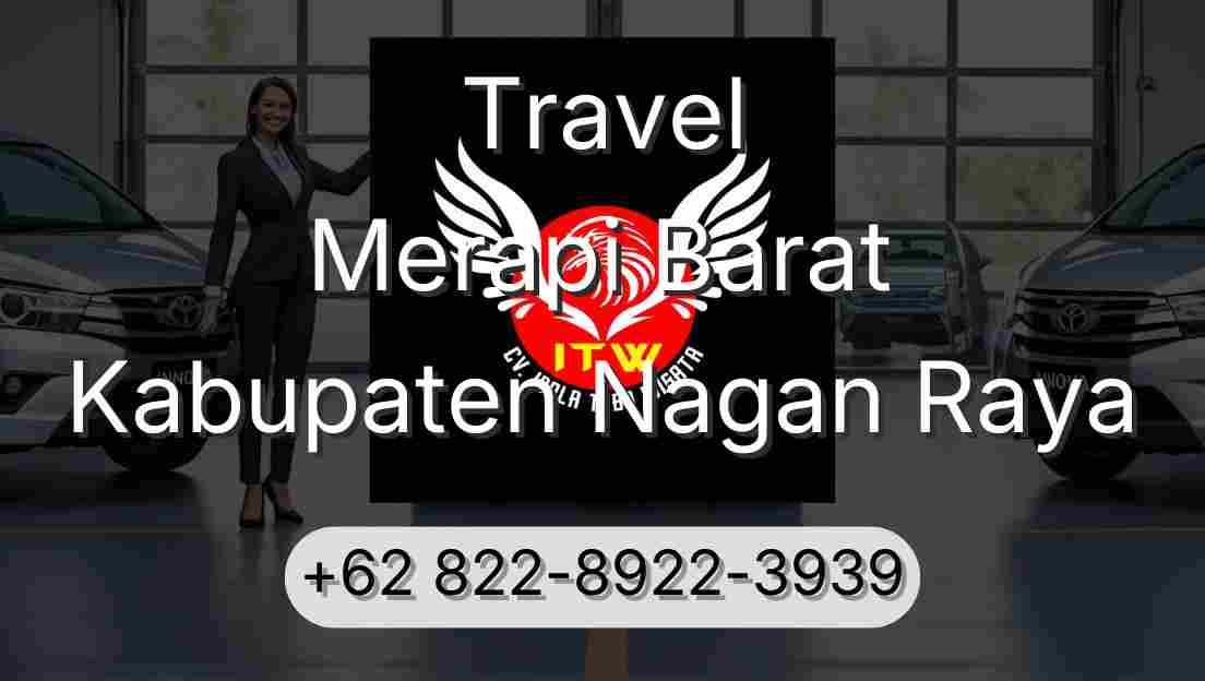 Travel Merapi Barat Kabupaten Nagan Raya