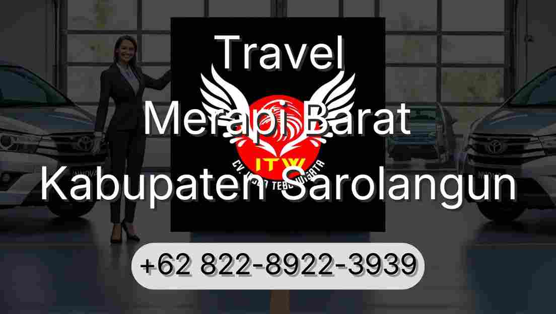 Travel Merapi Barat Kabupaten Sarolangun