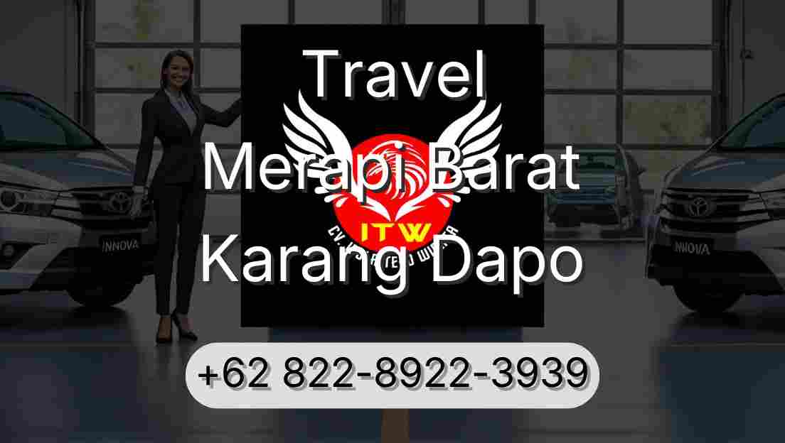 Travel Merapi Barat Karang Dapo