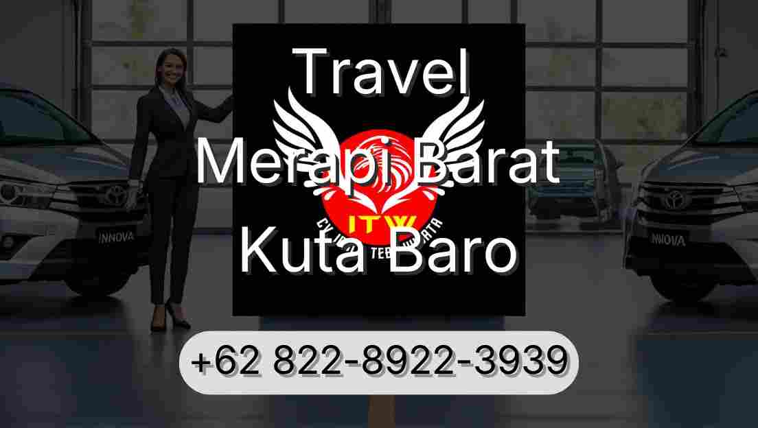 Travel Merapi Barat Kuta Baro