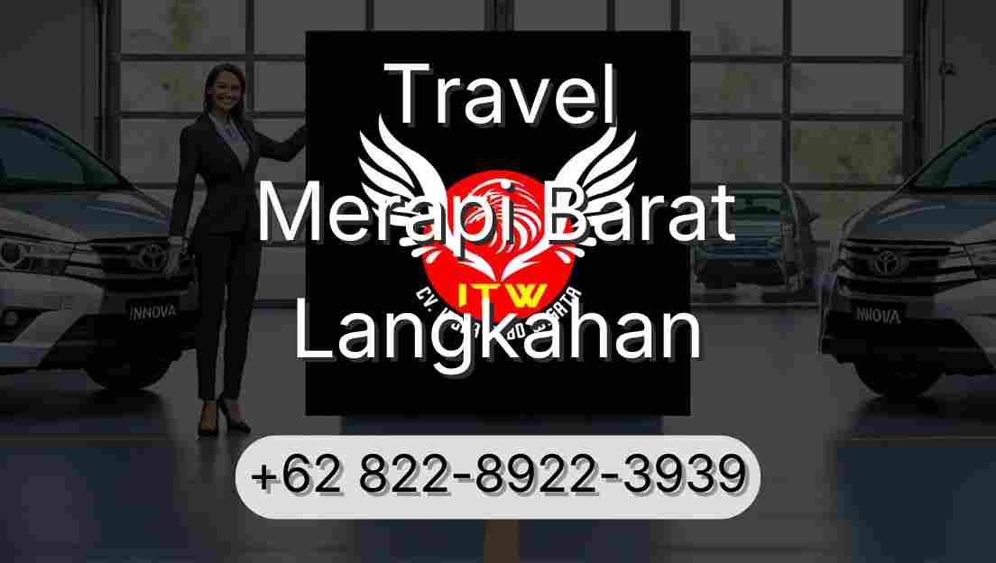 Travel Merapi Barat Langkahan