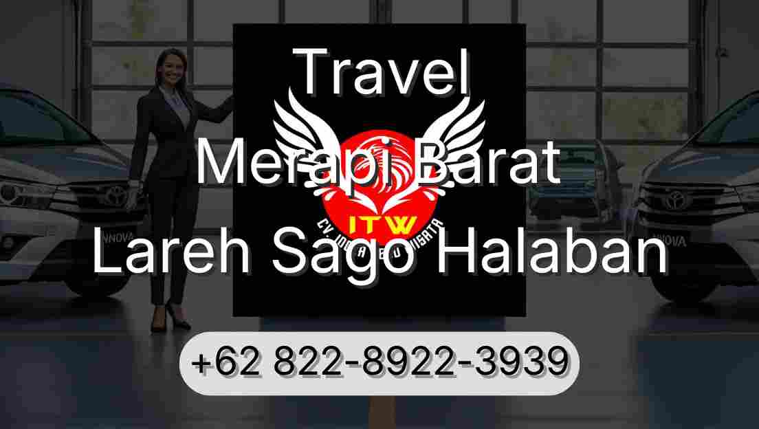 Travel Merapi Barat Lareh Sago Halaban