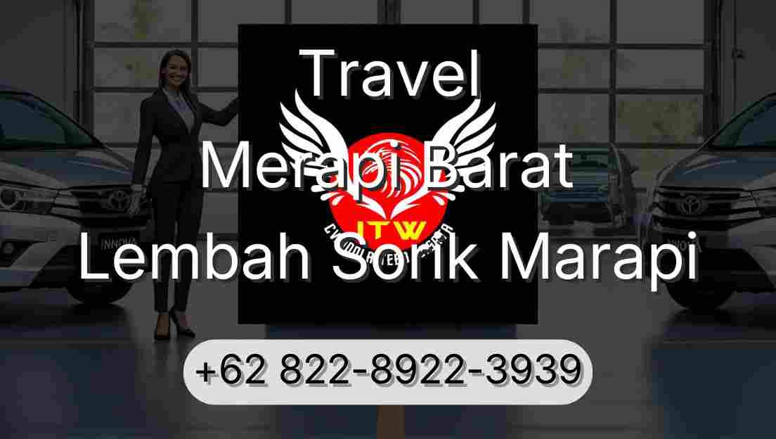 Travel Merapi Barat Lembah Sorik Marapi