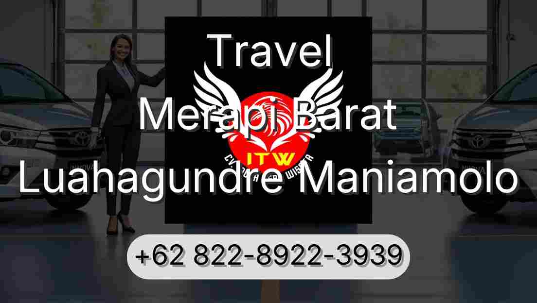 Travel Merapi Barat Luahagundre Maniamolo