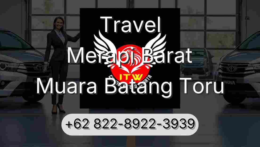 Travel Merapi Barat Muara Batang Toru