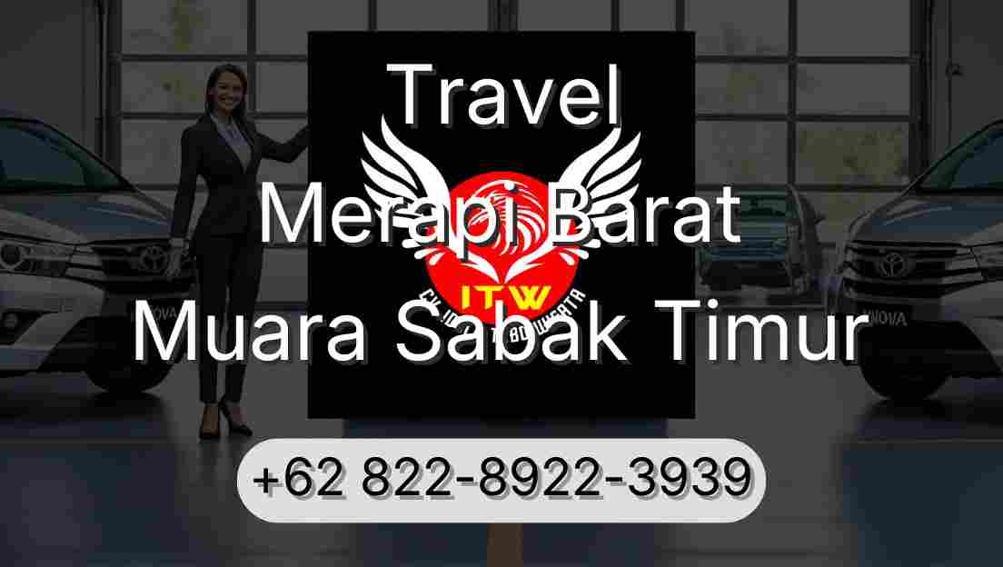 Travel Merapi Barat Muara Sabak Timur