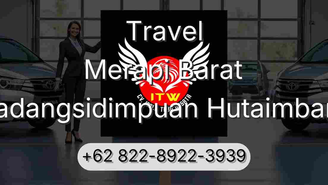 Travel Merapi Barat Padangsidimpuan Hutaimbaru