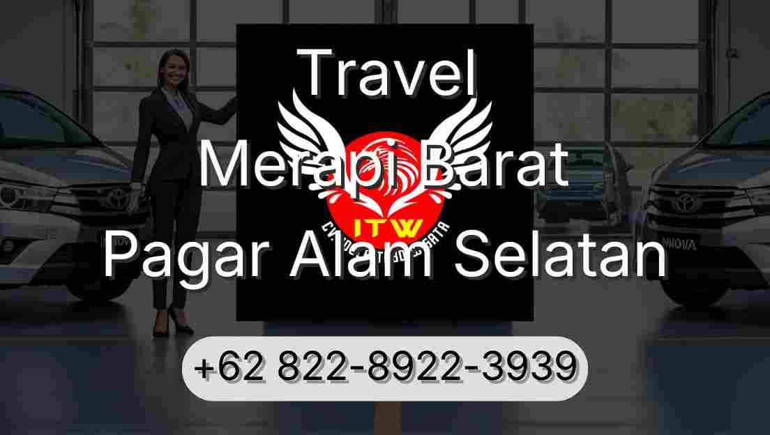 Travel Merapi Barat Pagar Alam Selatan