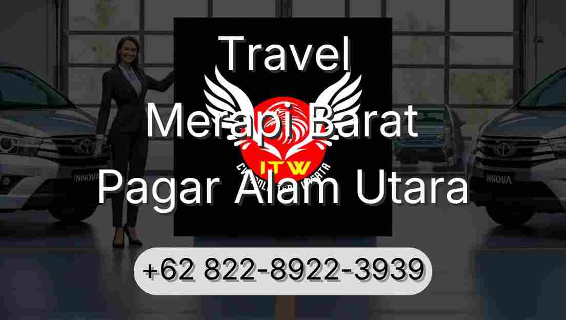 Travel Merapi Barat Pagar Alam Utara