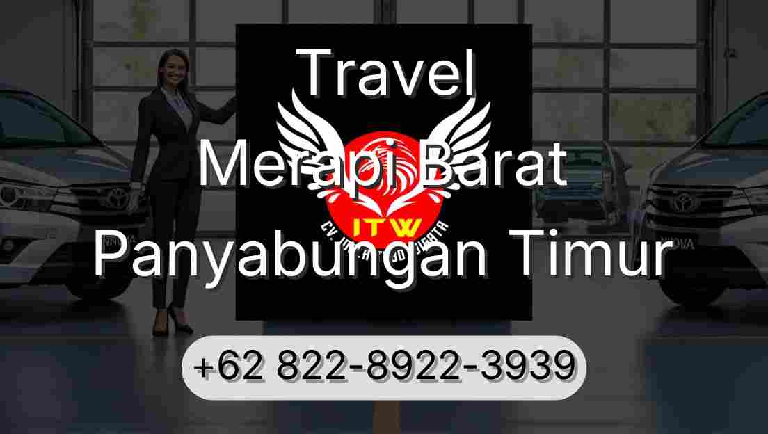 Travel Merapi Barat Panyabungan Timur