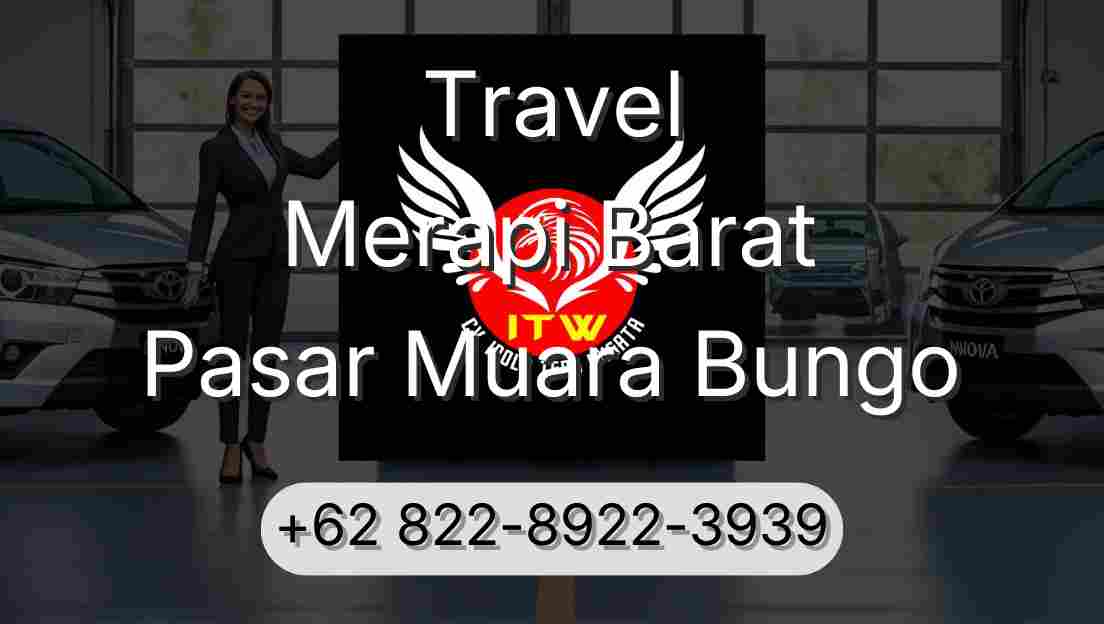 Travel Merapi Barat Pasar Muara Bungo