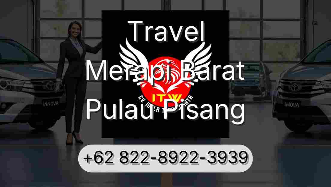 Travel Merapi Barat Pulau Pisang