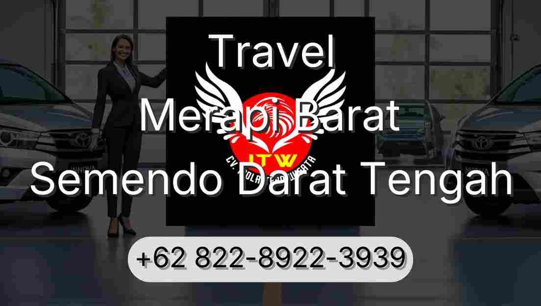 Travel Merapi Barat Semendo Darat Tengah