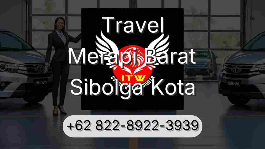Travel Merapi Barat Sibolga Kota