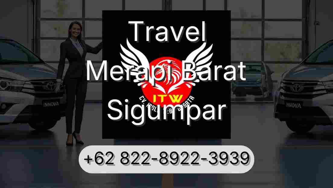 Travel Merapi Barat Sigumpar