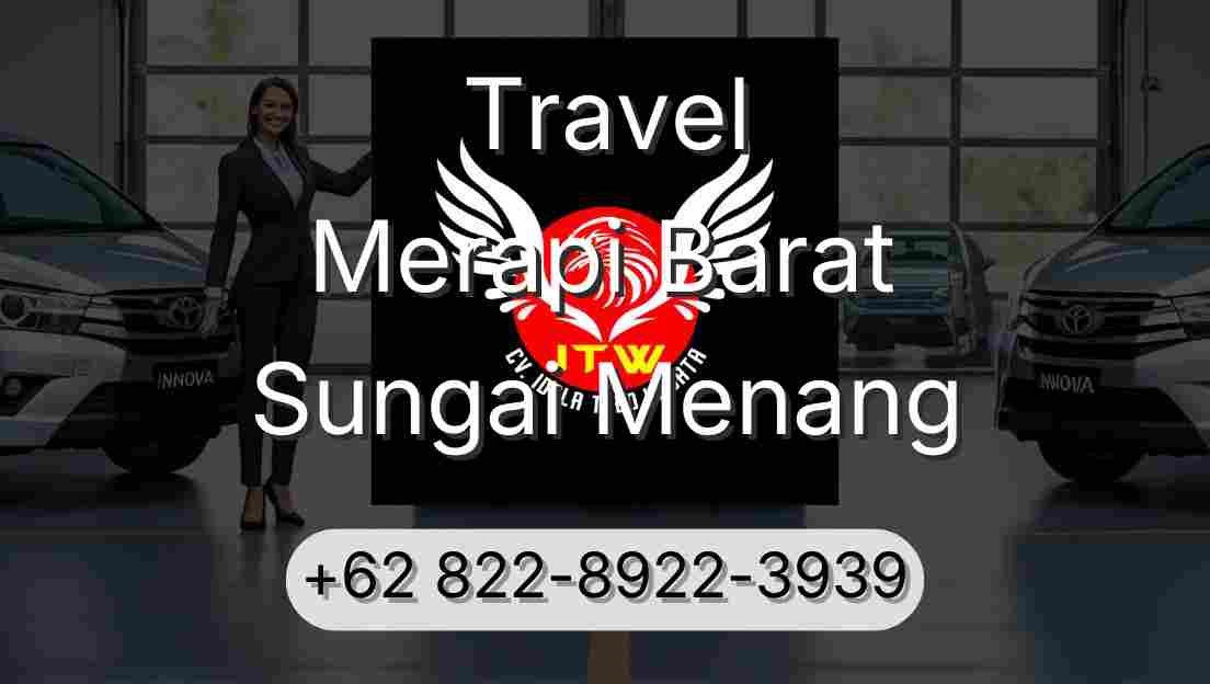 Travel Merapi Barat Sungai Menang