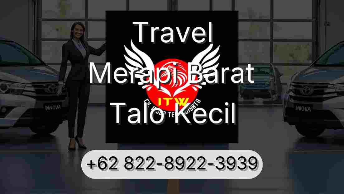 Travel Merapi Barat Talo Kecil