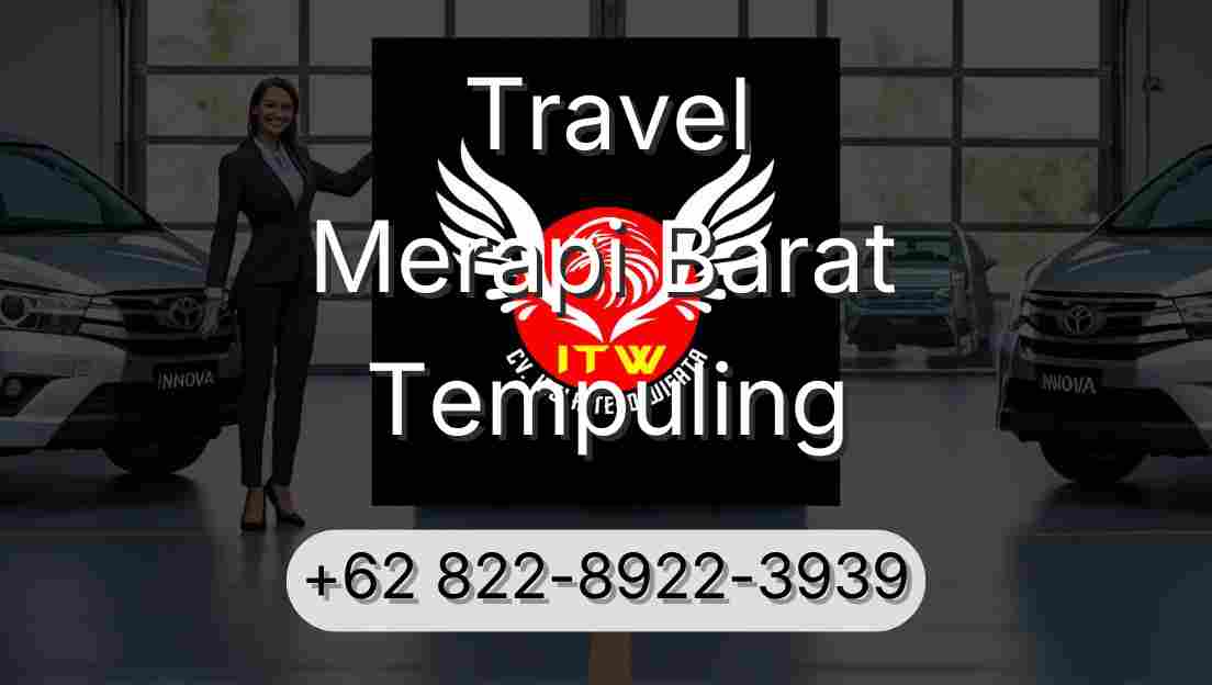 Travel Merapi Barat Tempuling