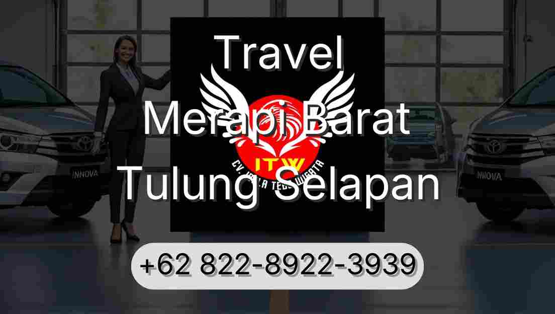 Travel Merapi Barat Tulung Selapan