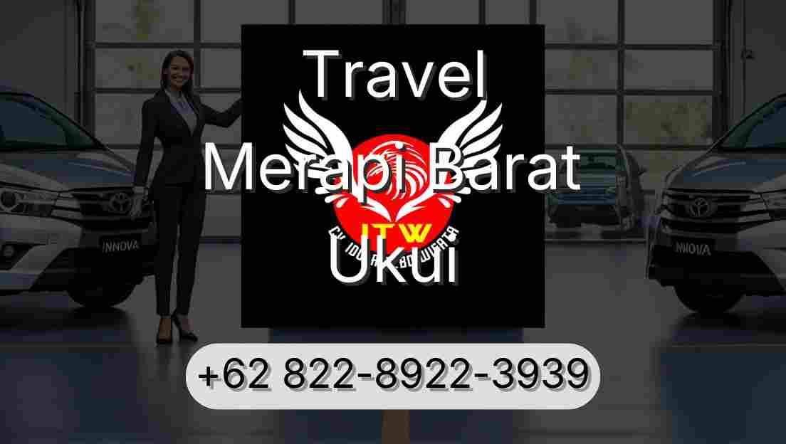Travel Merapi Barat Ukui