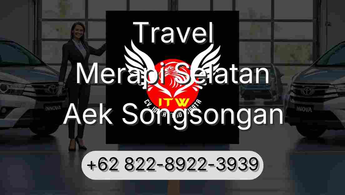 Travel Merapi Selatan Aek Songsongan