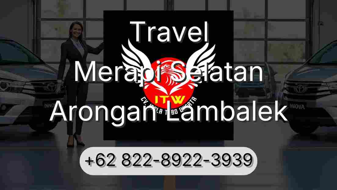 Travel Merapi Selatan Arongan Lambalek