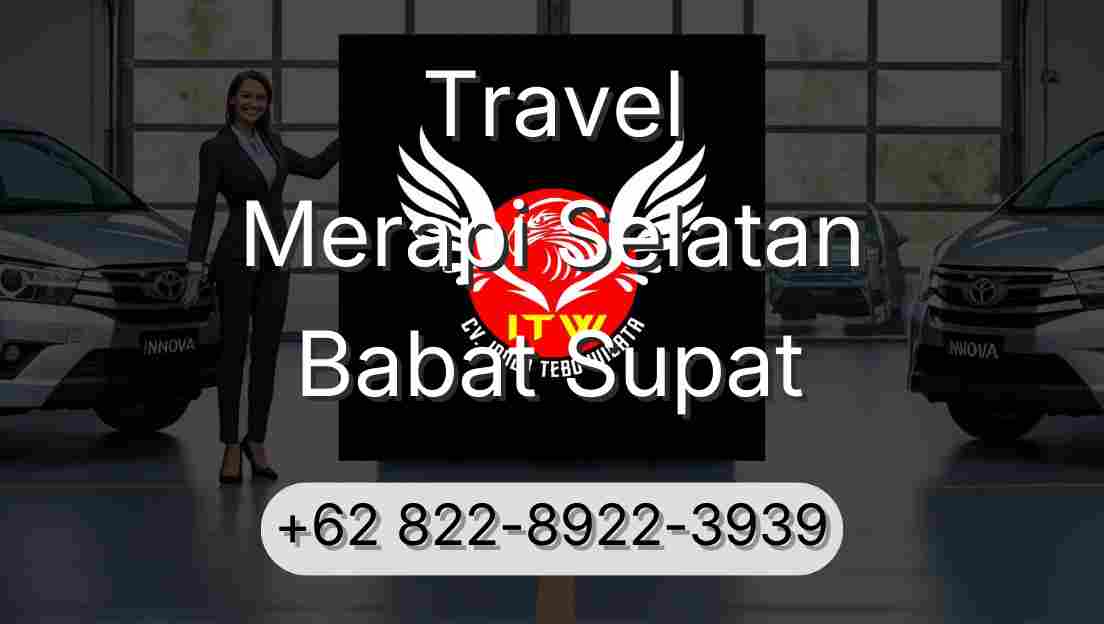 Travel Merapi Selatan Babat Supat