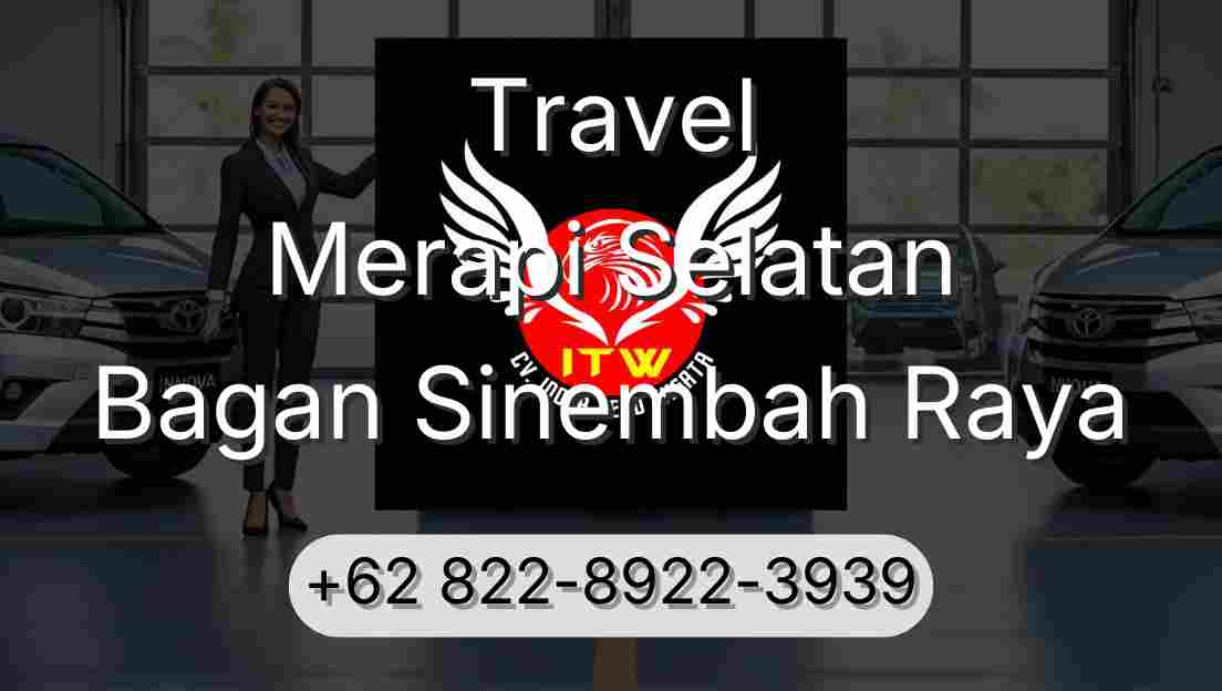 Travel Merapi Selatan Bagan Sinembah Raya