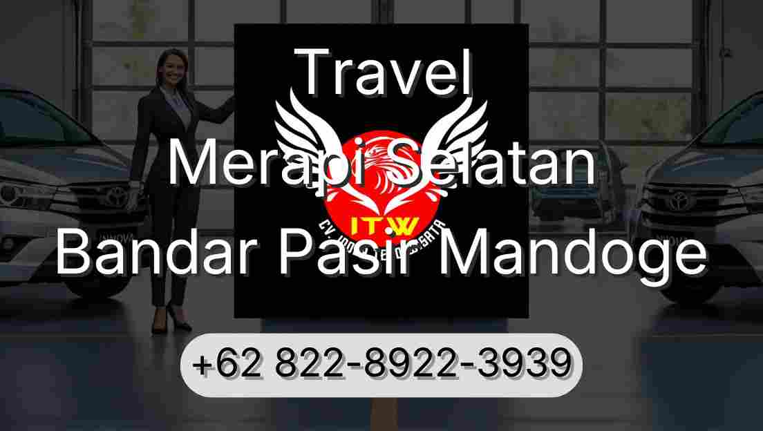 Travel Merapi Selatan Bandar Pasir Mandoge