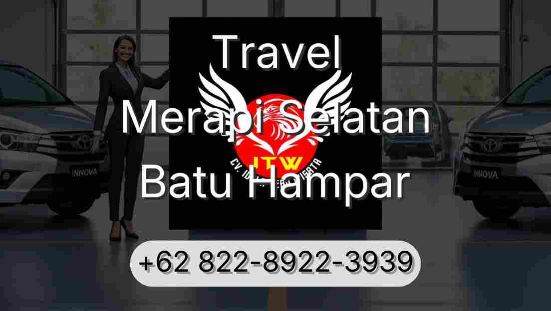 Travel Merapi Selatan Batu Hampar