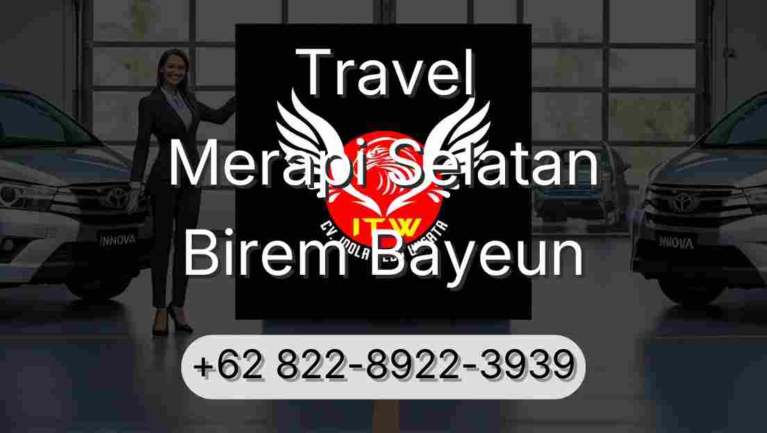 Travel Merapi Selatan Birem Bayeun