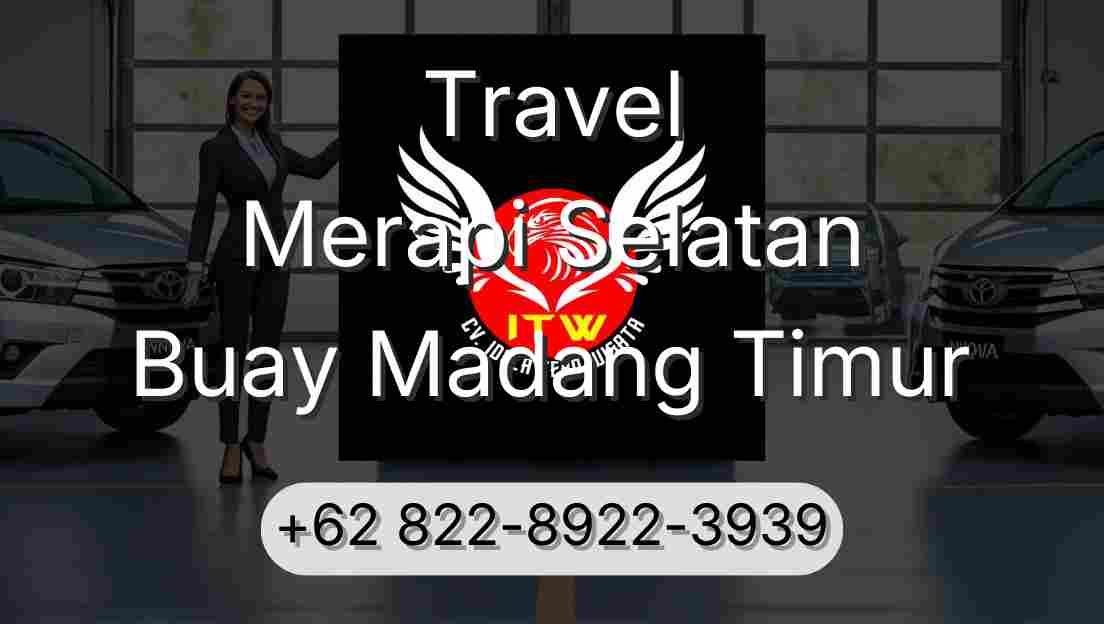 Travel Merapi Selatan Buay Madang Timur