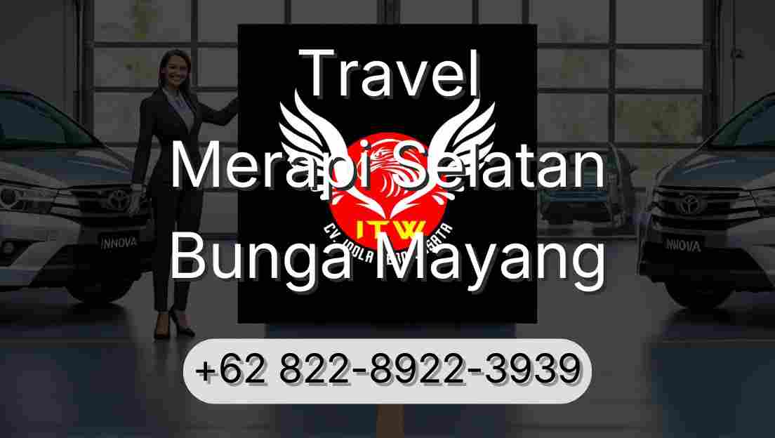 Travel Merapi Selatan Bunga Mayang