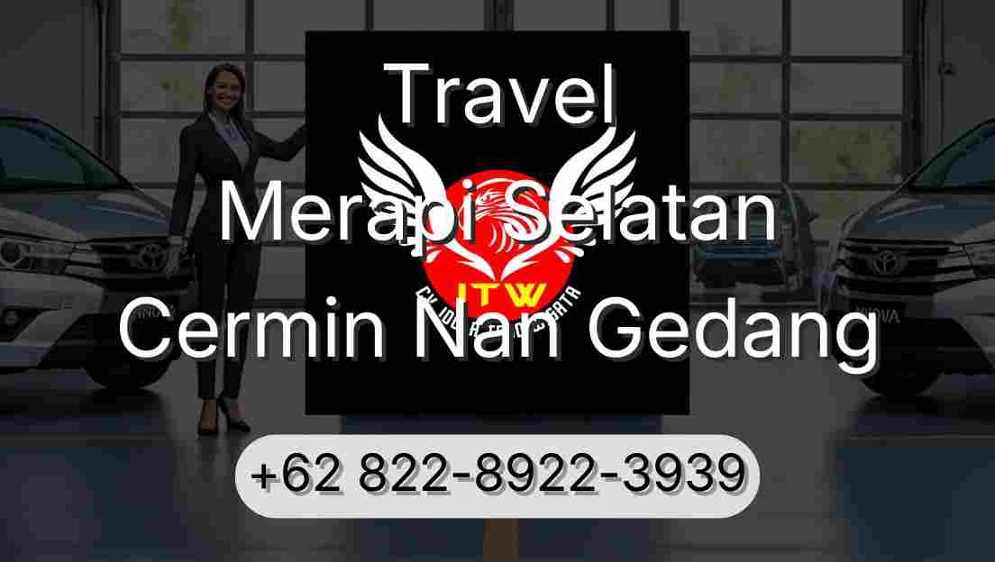 Travel Merapi Selatan Cermin Nan Gedang