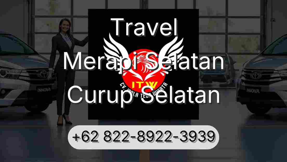 Travel Merapi Selatan Curup Selatan
