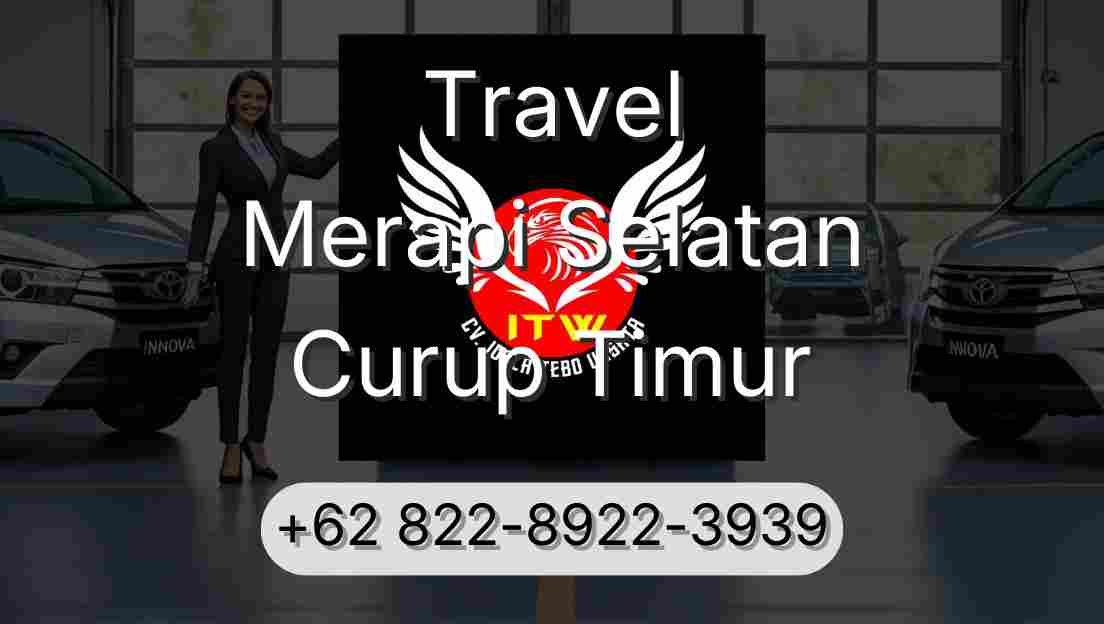 Travel Merapi Selatan Curup Timur