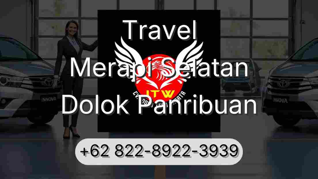 Travel Merapi Selatan Dolok Panribuan