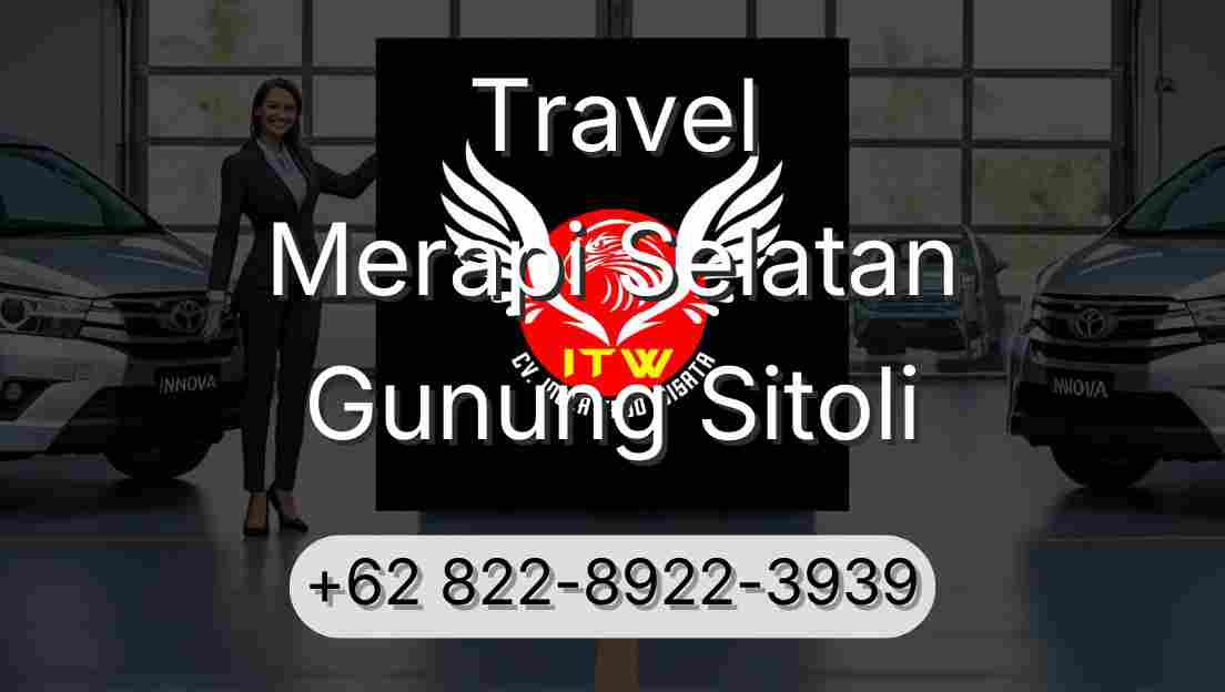 Travel Merapi Selatan Gunung Sitoli