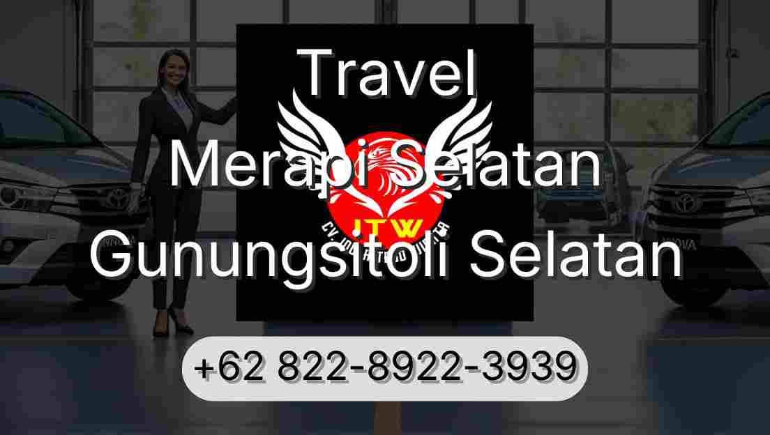 Travel Merapi Selatan Gunungsitoli Selatan