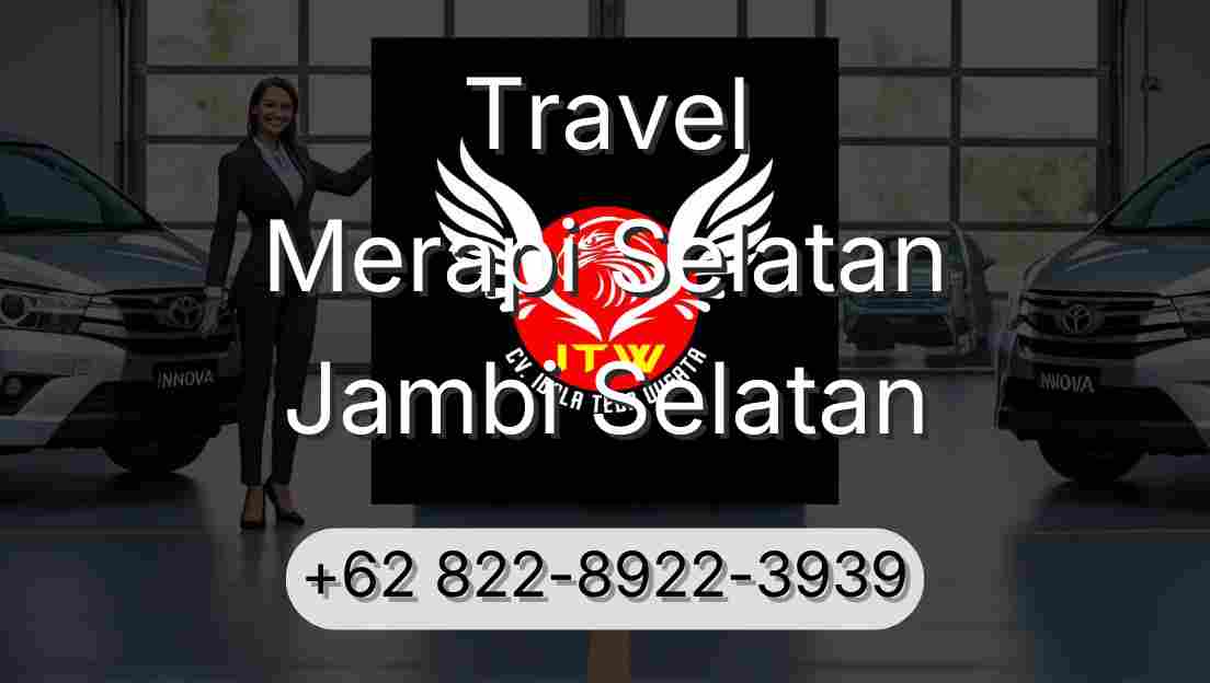 Travel Merapi Selatan Jambi Selatan