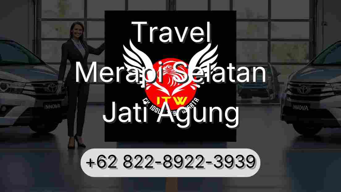Travel Merapi Selatan Jati Agung