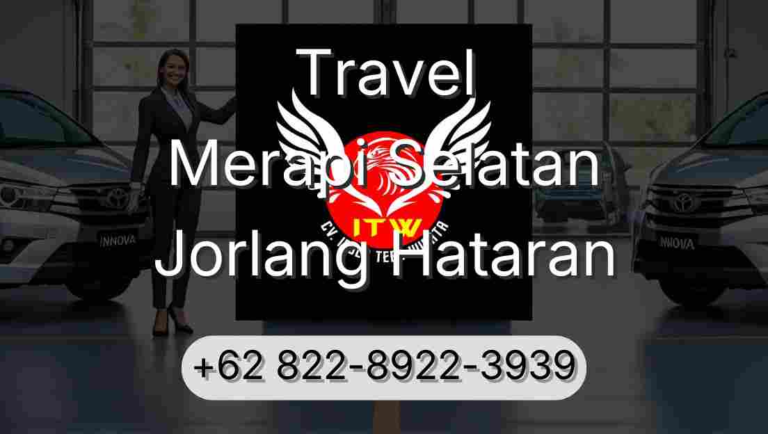 Travel Merapi Selatan Jorlang Hataran