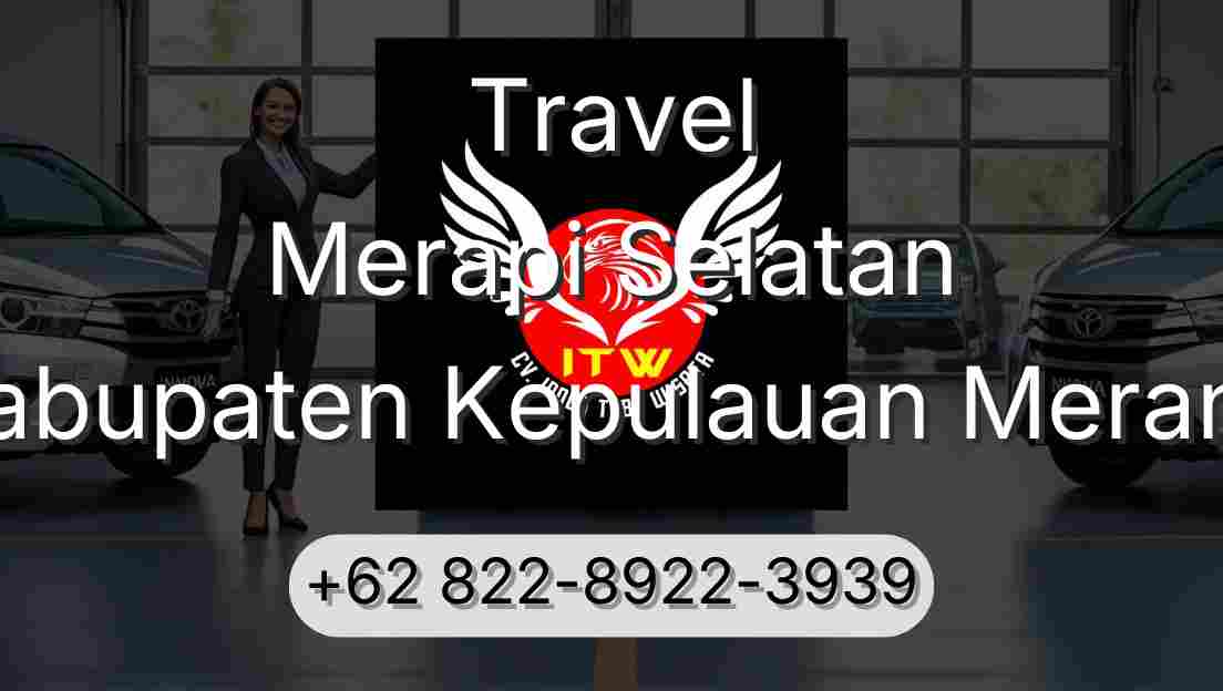 Travel Merapi Selatan Kabupaten Kepulauan Meranti