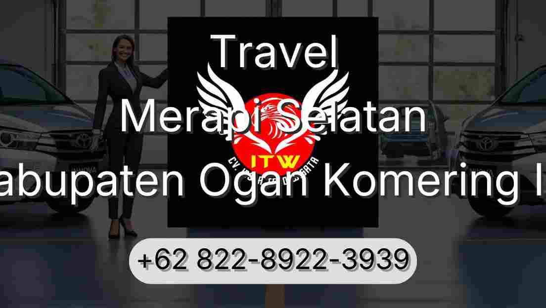 Travel Merapi Selatan Kabupaten Ogan Komering Ilir